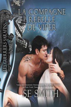 La Compagne rebelle de Viper (eBook, ePUB) - Smith, S. E.