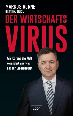 Der Wirtschafts-Virus - Gürne, Markus;Seidl, Bettina