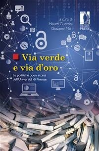 Via verde e via d’oro (eBook, ePUB) - Guerrini, Mauro; Mari, Giovanni