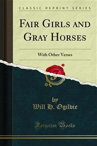 Fair Girls and Gray Horses (eBook, PDF)