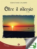 Oltre il silenzio (eBook, ePUB)