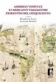 Amerigo Vespucci e i mercanti viaggiatori fiorentini del Cinquecento (eBook, PDF)