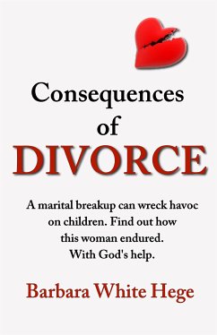 Consequences of Divorce (eBook, ePUB) - White Hege, Barbara