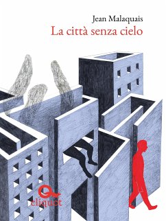 La città senza cielo (eBook, ePUB) - Malaquais, Jean