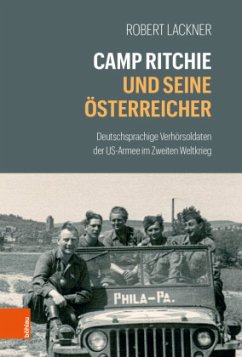 Camp Ritchie und seine Österreicher - Lackner, Robert