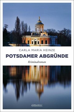 Potsdamer Abgründe - Heinze, Carla M.