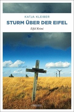 Sturm über der Eifel - Kleiber, Katja