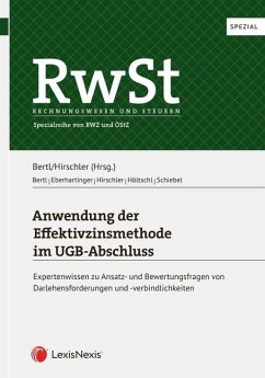 RwSt Spezial: Anwendung der Effektivzinsmethode im UGB-Abschluss - Eberhartinger, Eva;Höltschl, Elisabeth;Schiebel, Alexander