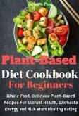 Plant-Based Diet Cookbook (eBook, ePUB)