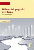 Differenziali geografici di sviluppo (eBook, ePUB)