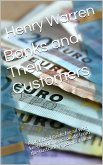 Banks and Their Customers / A practical guide for all who keep banking accounts from / the customers' point of view (eBook, PDF)