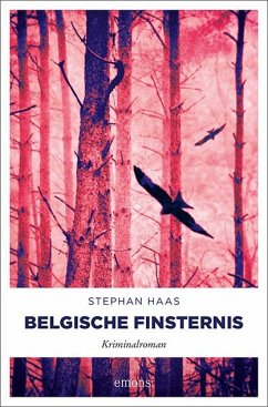 Belgische Finsternis - Haas, Stephan