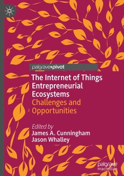 The Internet of Things Entrepreneurial Ecosystems