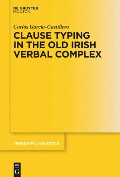 Clause Typing in the Old Irish Verbal Complex - García-Castillero, Carlos