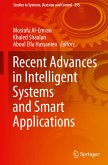 Recent Advances in Intelligent Systems and Smart Applications