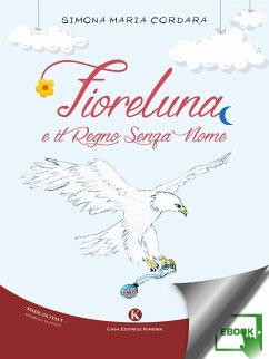 Cover Fioreluna e il Regno Senza Nome (eBook, ePUB)