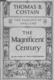 The Magnificent Century (eBook, ePUB)