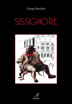 Sissignore (eBook, ePUB) - Boschini, Giorgio