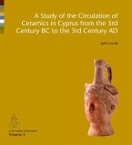 A Study of the Circulation of Ceramics in Cyprus from the 3rd Century BC to the 3rd Century AD (eBook, PDF)