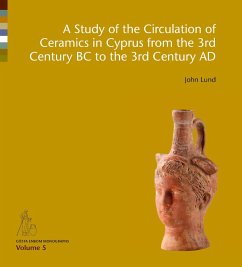 A Study of the Circulation of Ceramics in Cyprus from the 3rd Century BC to the 3rd Century AD (eBook, PDF) - Lund, John