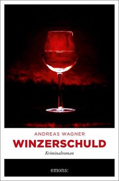 Winzerschuld - Wagner, Andreas