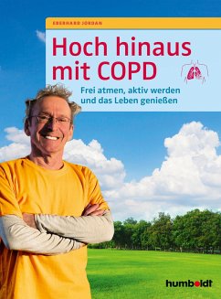Hoch hinaus mit COPD - Jordan, Eberhard