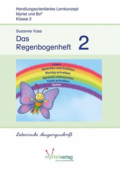 Das Regenbogenheft 2. Lateinische Ausgangsschrift - Voss, Suzanne;Skwirblies, Sigrid;Rögener, Annette