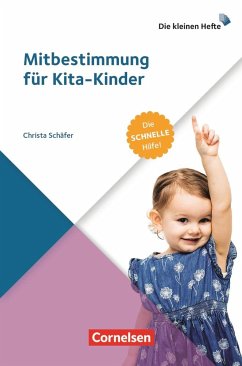 Mitbestimmung für Kita-Kinder - Schäfer, Christa