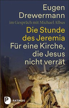 Die Stunde des Jeremia - Drewermann, Eugen;Albus, Michael
