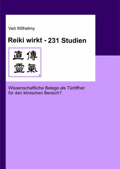 Reiki wirkt - 231 Studien - Wilhelmy, Veit