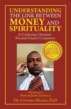 Understanding the Link Between Money and Spirituality (eBook, ePUB) - Mumba, Cryford