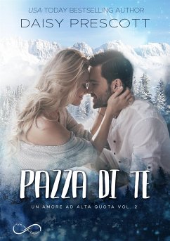 Pazza di te (eBook, ePUB) - Prescott, Daisy