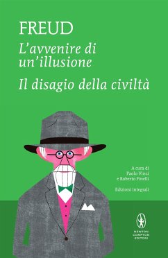 L’avvenire di un’illusione - Il disagio della civiltà (eBook, ePUB) - Freud, Sigmund