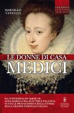 Le donne di casa Medici (eBook, ePUB)
