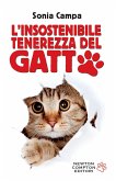 L'insostenibile tenerezza del gatto (eBook, ePUB)