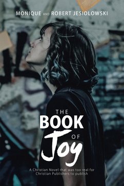 The Book of Joy (eBook, ePUB) - Jesiolowski, Monique; Jesiolowski, Robert