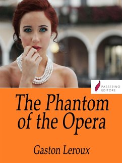 The Phantom of the Opera (eBook, ePUB) - Leroux, Gaston