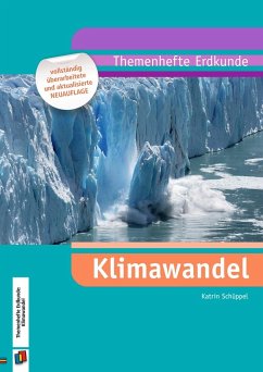 Themenhefte Erdkunde Klimawandel (Neubearbeitung) - Schüppel, Katrin