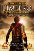 L'impero. La spada dell'imperatore (eBook, ePUB)
