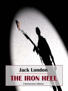 The Iron Heel (eBook, ePUB) - London, Jack