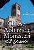 Chiese, Abbazie e Monasteri del Veneto (eBook, ePUB)
