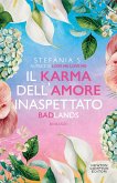 Il karma dell'amore inaspettato. Badlands (eBook, ePUB)