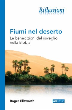 Fiumi nel deserto (eBook, ePUB) - Ellsworth, Roger