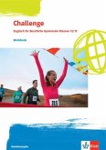 Challenge. Englisch für Berufliche Gymnasien. Workbook Klassen 12/13. Ausgabe Nordrhein-Westfalen und Rheinland-Pfalz