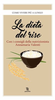 La dieta del riso (eBook, ePUB) - Valenti, Annamaria