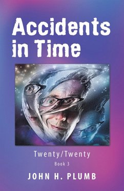 Accidents in Time (eBook, ePUB) - Plumb, John H.