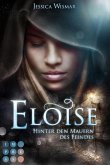 Eloise: Hinter den Mauern des Feindes