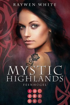Mystic Highlands 5: Feenhügel - White, Raywen
