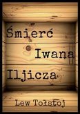 Śmierć Iwana Iljicza (eBook, ePUB)