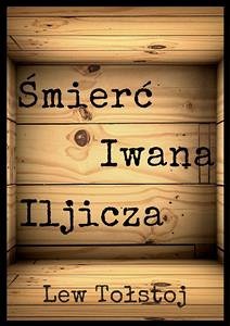 Śmierć Iwana Iljicza (eBook, ePUB) - Tołstoj, Lew